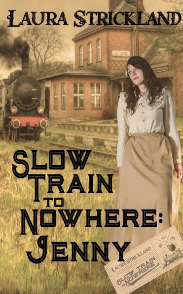 Slow Train to Nowhere: Jenny