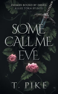 Download free pdf books for kindle Some Call Me Eve English version