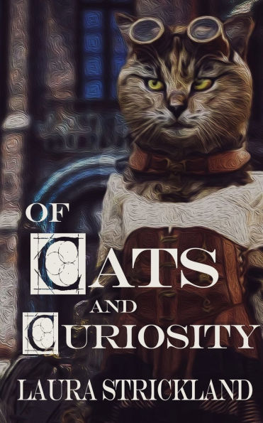 Of Cats and Curiosity