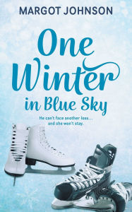 Title: One Winter in Blue Sky, Author: Margot Johnson