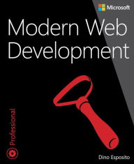 Download for free ebooks Modern Web Development: Understanding domains, technologies, and user experience 9781509300013 in English by Dino Esposito FB2 RTF MOBI