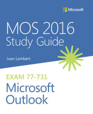 Title: MOS 2016 Study Guide for Microsoft Outlook, Author: Joan Lambert