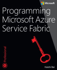 Download ebooks for ipad on amazon Programming Microsoft Azure Service Fabric  (English literature) by Haishi Bai