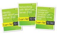 Title: MCSA Windows Server 2016 Exam Ref 3-Pack: Exams 70-740, 70-741, and 70-742, Author: Andrew Warren