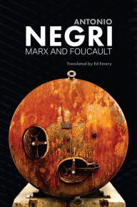 Title: Marx and Foucault: Essays, Volume 1, Author: Antonio Negri