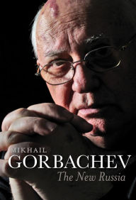 Title: The New Russia, Author: Mikhail Gorbachev