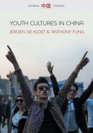 Title: Youth Cultures in China, Author: Jeroen de Kloet