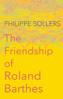 The Friendship of Roland Barthes