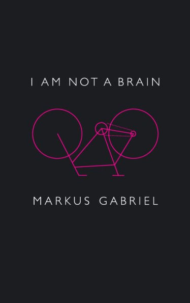 I am Not a Brain: Philosophy of Mind for the 21st Century