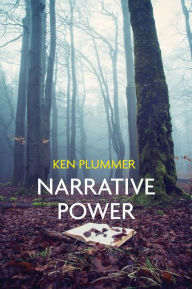 Title: Narrative Power: The Struggle for Human Value, Author: Ken Plummer