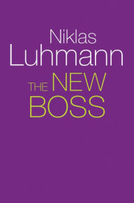 Title: The New Boss, Author: Niklas Luhmann