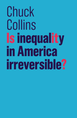 Is Inequality In America Irreversiblepaperback - 