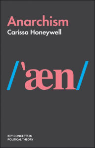 Title: Anarchism, Author: Carissa Honeywell