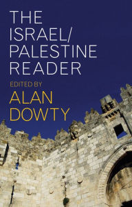 Title: The Israel/Palestine Reader, Author: Alan Dowty