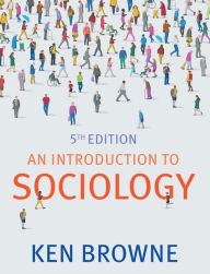Title: An Introduction to Sociology / Edition 5, Author: Ken Browne