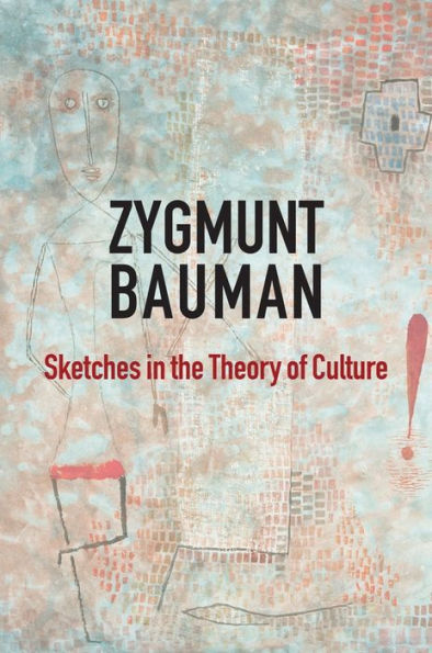 Sketches in the Theory of Culture / Edition 1