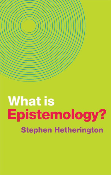 What is Epistemology?