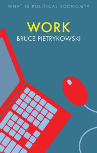 Title: Work, Author: Bruce Pietrykowski