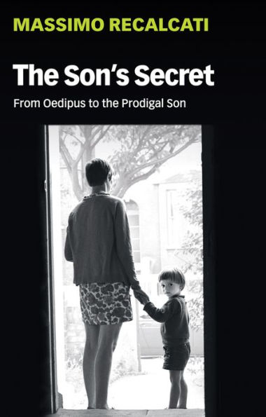 the Son's Secret: From Oedipus to Prodigal Son