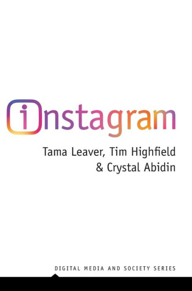 Instagram: Visual Social Media Cultures / Edition 1