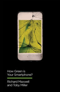 Title: How Green is Your Smartphone?, Author: Richard Maxwell
