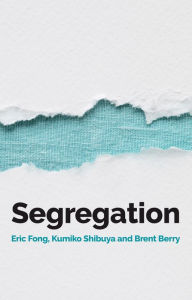 Title: Segregation, Author: Eric Fong