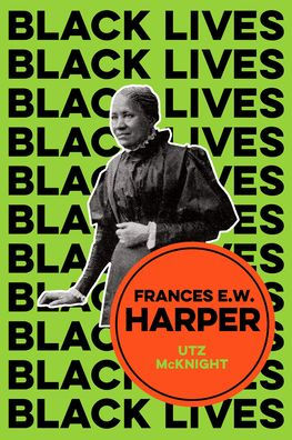 Frances E. W. Harper: A Call to Conscience