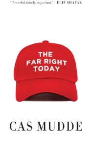 Title: The Far Right Today / Edition 1, Author: Cas Mudde