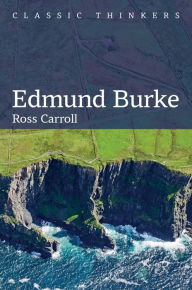 Title: Edmund Burke, Author: Ross Carroll