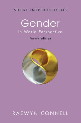 Gender: In World Perspective by Raewyn Connell, Paperback | Barnes & Noble®