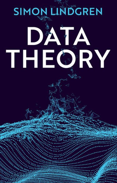 Data Theory: Interpretive Sociology and Computational Methods