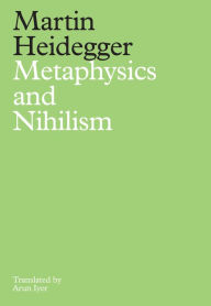 Downloads books pdf Metaphysics and Nihilism: 1 - The Overcoming of Metaphysics 2 - The Essence of Nihilism English version FB2 by Martin Heidegger, Arun Iyer, Martin Heidegger, Arun Iyer