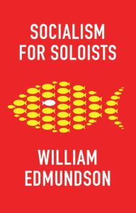 Ebook for cell phones free download Socialism for Soloists
