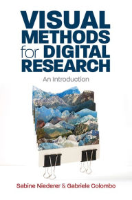 Title: Visual Methods for Digital Research: An Introduction, Author: Sabine Niederer