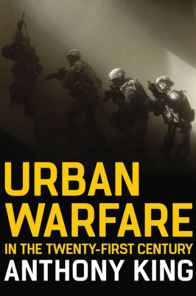 Urban Warfare the Twenty-First Century