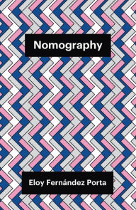 Title: Nomography, Author: Eloy Fernández Porta