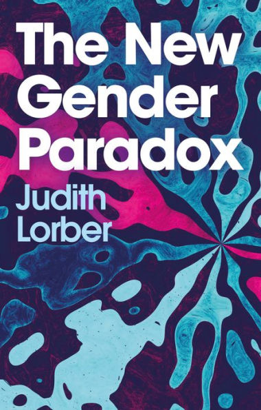 the New Gender Paradox: Fragmentation and Persistence of Binary
