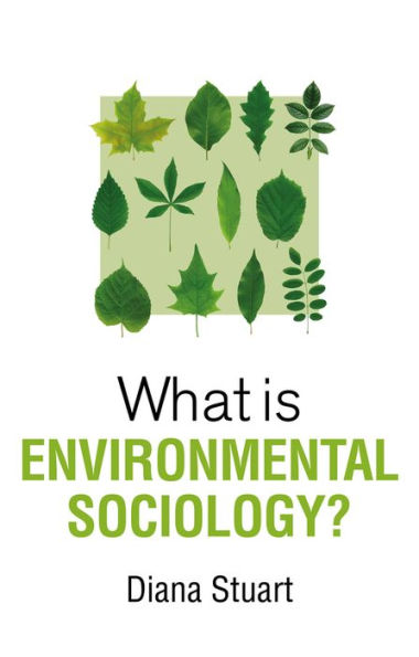What is Environmental Sociology?
