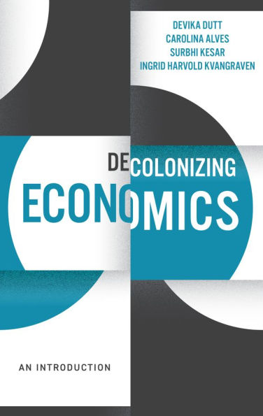 Decolonizing Economics: An Introduction