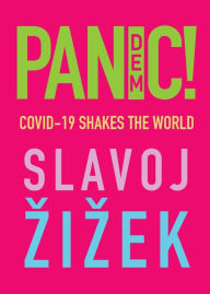 Title: Pandemic!: COVID-19 Shakes the World, Author: Slavoj Zizek