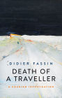 Death of a Traveller: A Counter Investigation