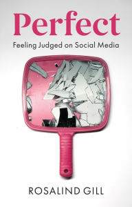 Pdf free download textbooks Perfect: Feeling Judged on Social Media