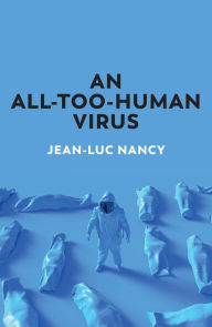 Title: An All-Too-Human Virus, Author: Jean-Luc Nancy