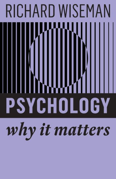 Psychology: Why It Matters