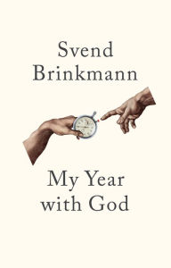 Download books for free from google book search My Year with God English version by Svend Brinkmann, Tam McTurk, Svend Brinkmann, Tam McTurk 9781509552726