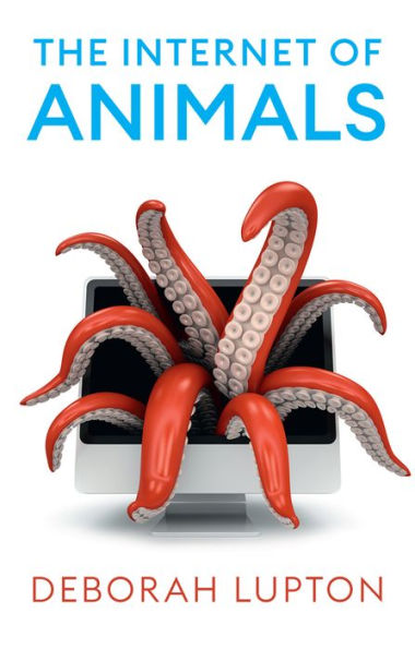 the Internet of Animals: Human-Animal Relationships Digital Age