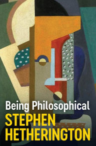 Free french books download pdf Being Philosophical: An Introduction to Philosophy and Its Methods DJVU PDF by Stephen Hetherington (English Edition)