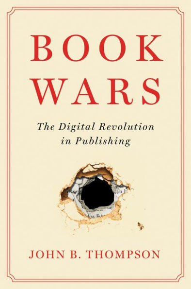 Book Wars: The Digital Revolution Publishing