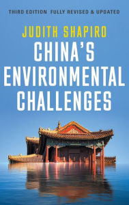 Title: China's Environmental Challenges, Author: Judith Shapiro