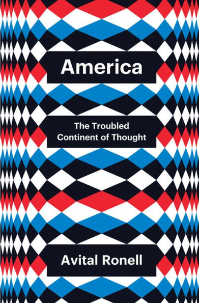 America: The Troubled Continent of Thought